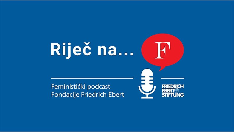 Feministicki podcast Rijec na F sa Dzemilom Zahirovic