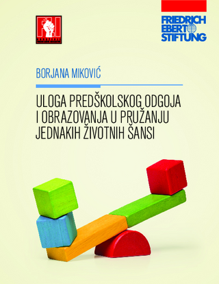 Uloga predškolskog odgoja i obrazovanja u pružanju jednakih životnih šansi