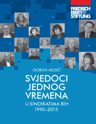 Svjedoci jednog vremena u sindikatima BiH