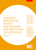 Evropske integracije Bosne i Hercegovine pod prijetnjom sekuritizacije