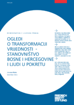 Ogledi o transformaciji vrijednosti - stanovništvo Bosne i Hercegovine i ljudi u pokretu